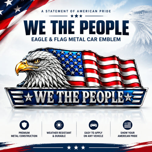 🇺🇸 'WE THE PEOPLE' Eagle & Flag Metal Car Emblem | A Statement of American Pride
