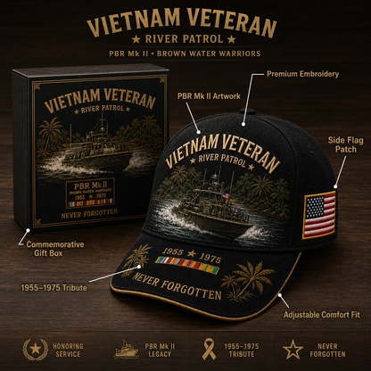 us🌊🚤Vietnam Veteran PBR Mk II River Patrol – ”Never Forgotten“ Commemorative Cap