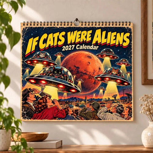 👽🐱 Cosmic Cat Invasion 2027 Calendar – Hilarious Alien Kitty Artwork for Cat Lovers & Sci-Fi Fans 🛸✨